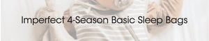 Imperfect 4 Season® Basic Sleep Bags